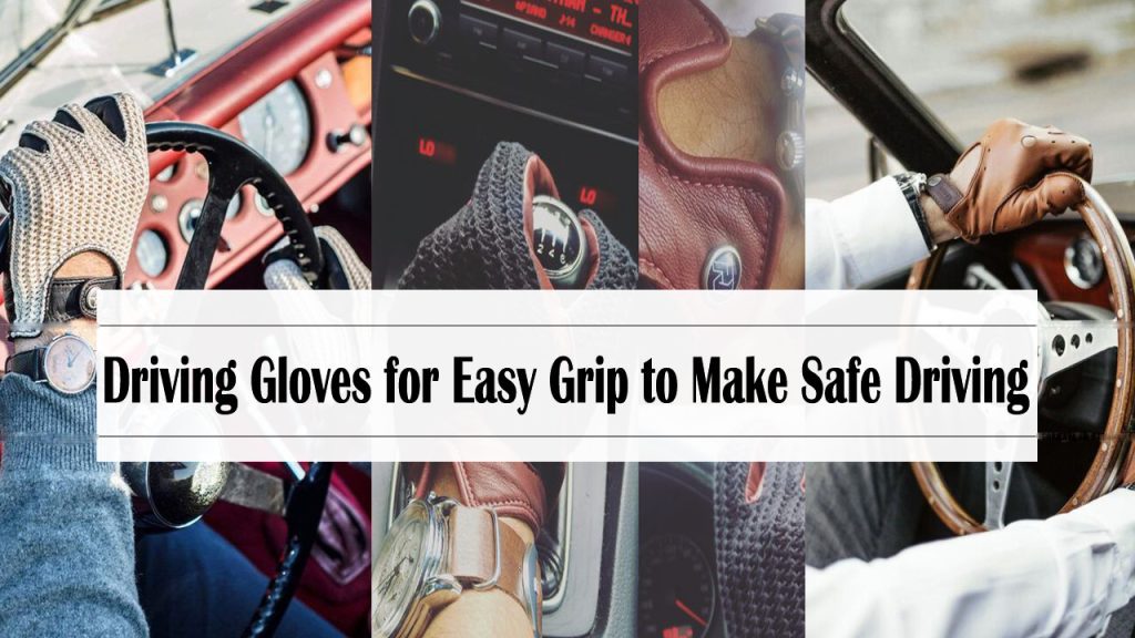 Best Driving Gloves for Easy Grip to Make Safe Driving - ultra thin driving gloves